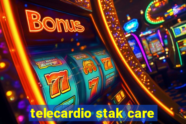 telecardio stak care